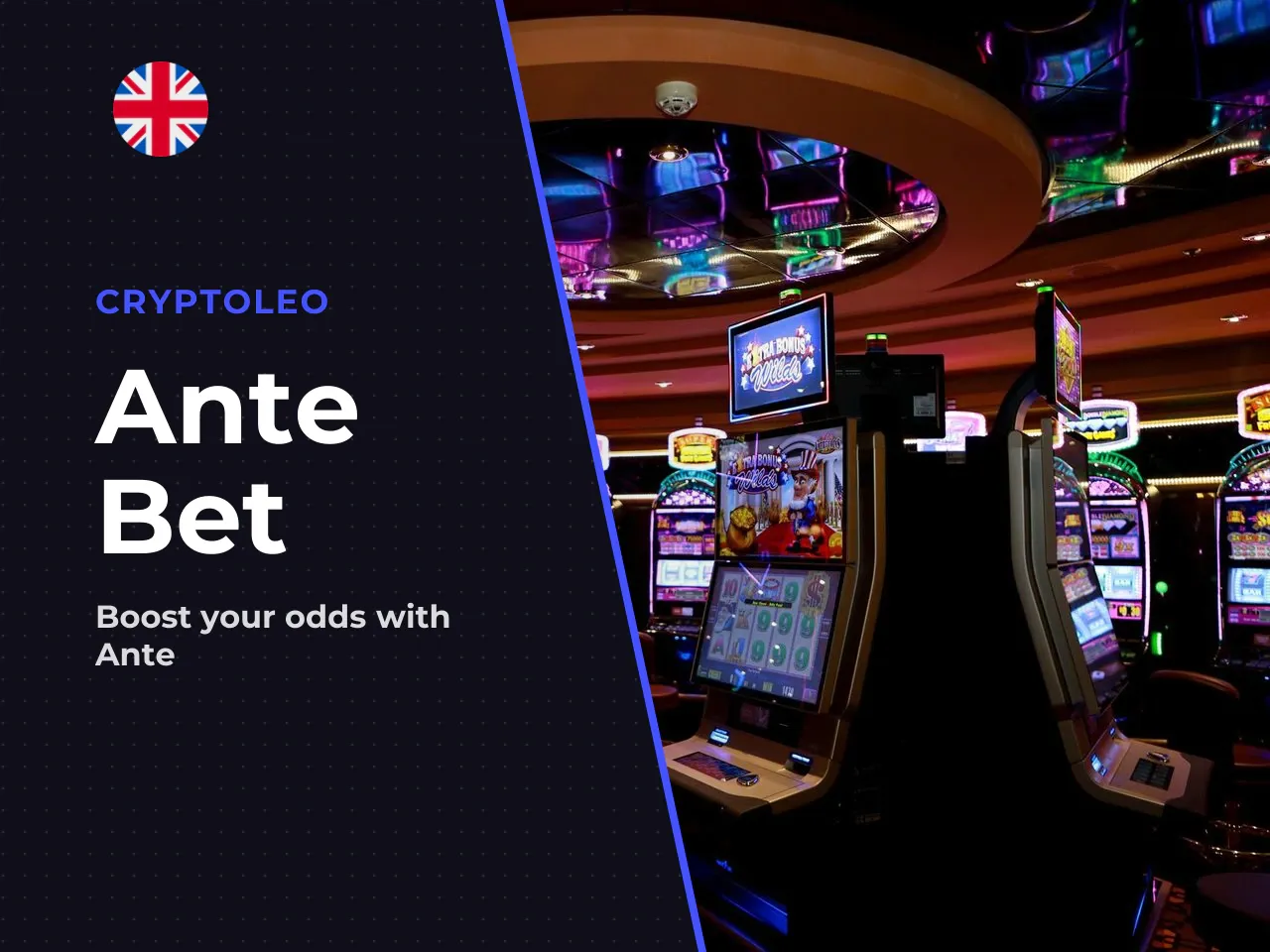 18.1 Ante Bet Option and the